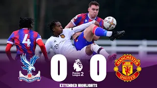 Man United vs Crystal Palace | U21 Premier League 2 | Highlights 20-02-2023