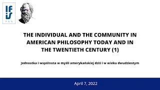 The individual and the community in American philosophy today and in the twentieth century (1)