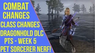 ESO Dragonhold Combat Changes - Class Changes - Dragonhold PTS Week 5 Patch Notes ( 5.2.4. )