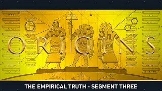 Assassin's Creed Origins: The Empirical Truth - Segment Three