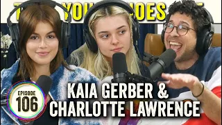 Kaia Gerber & Charlotte Lawrence on TYSO - #106