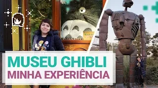 MUSEU DO STUDIO GHIBLI: MINHA EXPERIÊNCIA | Mikannn no Japão #04