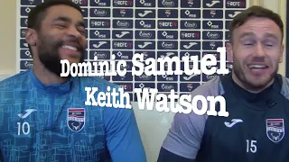Dominic Samuel & Keith Watson