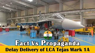 Delay in delivery of LCA Tejas Mark 1A – fact vs propaganda