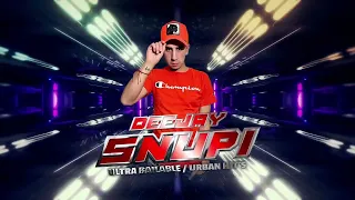 MIX DJ SNUPI REGGAETON TECH REGGETON LATINO 2024