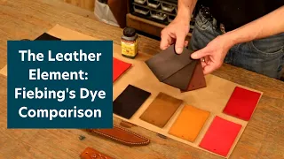 The Leather Element: Fiebing's Dye Comparison