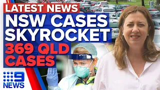 NSW COVID-19 cases explode amid testing chaos, Queensland cases climb | 9 News Australia