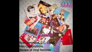 Ryan Simmons, C.C. Catch, Hits Compilations. Review of Vinyl Records