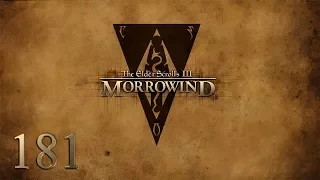The Elder Scrolls III: Morrowind - HD Walkthrough Part 181 - Falasmaryon