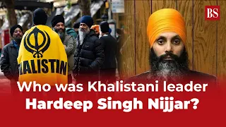 Who was Khalistani leader Hardeep Singh Nijjar?