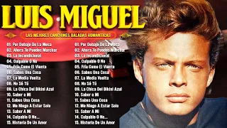 Luis Miguel Mix Éxitos 2023 - Grandes Exitos De Luis Miguel - Canciones de Luis Miguel💖Baladas Mix💖