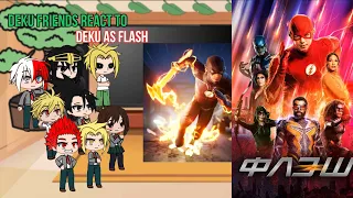 Class 1A react to Deku as Flash|| BNHA/MHA || GCRV |I No Ships ||