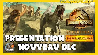 LES NOUVEAUX DINOS DU DLC - Jurassic World Evolution 2 : Dominion Malta Expansion ► royleviking