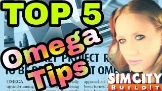 Top 5 Omega Tips For CoM (Simcity Build It)