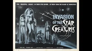 Review: Invasion of the Star Creatures (1962)