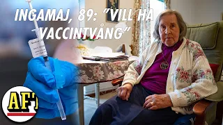 Ingamaj, 89, vill ha vaccintvång för personal i äldrevården: ”Blir förskräckt”