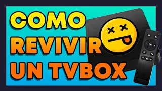 📺 Como REPARAR el FIRMWARE de tu TvBox | UnBrick ☠ | Rockchip