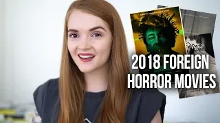 2018 TOP FOREIGN HORROR MOVIES