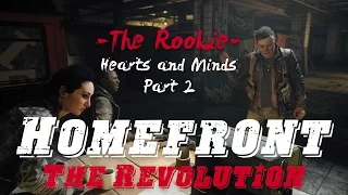 Homefront: The Revolution #5 - The Rookie: Hearts and Minds Part 2
