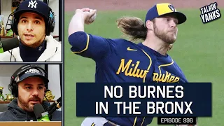 Yankees Do NOT Get Corbin Burnes | 996