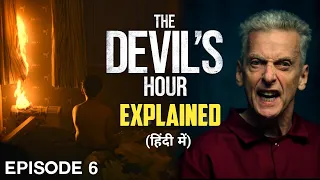 The Devil's Hour Episode 6 Ending Explained In Hindi | Amazon Prime 2022 New Series | Akm Cinema