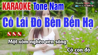 Chuyện Tình Cô Lái Đò Bên Bến Hạ Karaoke Tone Nam | Karaoke Nhạc Sống Thanh Ngân