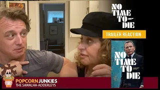 NO TIME TO DIE (Final International Trailer) The POPCORN JUNKIES Reaction