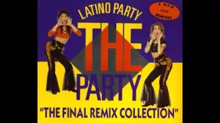 latino party - the party (the techno remix)
