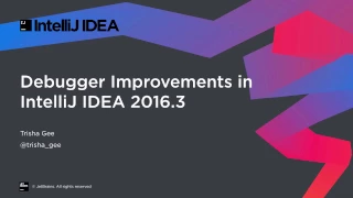 Debugger Improvements in IntelliJ IDEA 2016.3