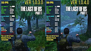 The Last Of Us Part 1 Patch 1.0.4.0 vs 1.0.3.0 Comparison Performance Test Low To Ultra