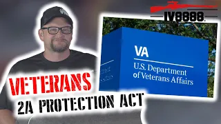 This Bill Will Stop The VA From Taking Veteran's Gun Rights Away!