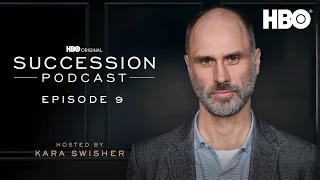 The Official Succession Podcast with Kara Swisher (Season 3, Episode 9) | HBO