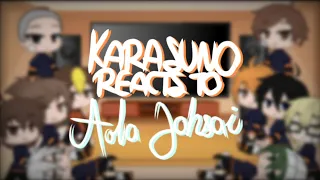 Haikyuu reacts |¦Karasuno reacts to Aoba Johsai¦|