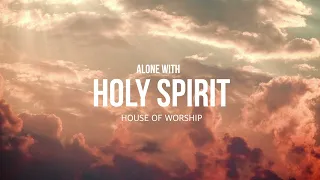 ALONE WITH  HOLLY SPIRIT // INSTRUMENTAL SOAKING WORSHIP // SOAKING WORSHIP MUSIC