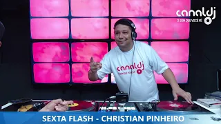 DJ CHRISTIAN PINHEIRO - EURODANCE - PROGRAMA SEXTA FLASH - 22.12.2023