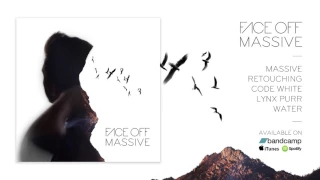 Face Off - Massive [Full EP]