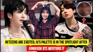 BTS News Today! Jungkook Give Code To Go To IU Palette