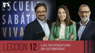 Escuela Sabática Viva 📖 Lección 12 | Las recompensas de la fidelidad [1° trimestre 2023]