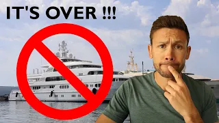 MY LIFE AS A YACHT CREW MEMBER IS OVER !!! What next after 10 years in the super yacht industry?