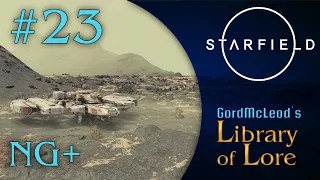 Let's Play Starfield! New Game+ #23