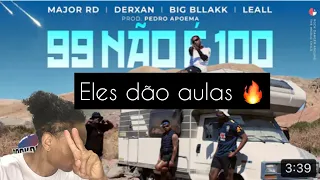 Rock Danger Feat: Big Bllakk, LEALL, Derxan e Major RD - 99 Não é 100 (Prod: Pedro Apoema) Reação