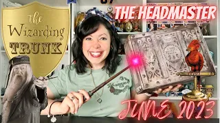 THE WIZARDING TRUNK | The Headmaster | June 2023 | A Harry Potter Unboxing✨