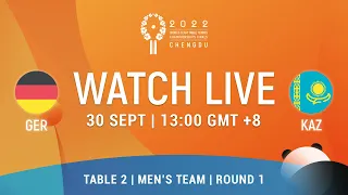 LIVE! | T2 | GER vs KAZ | MT Groups | 2022 World Team Championships Finals Chengdu
