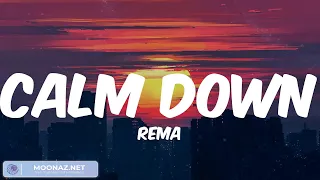 Calm Down Rema, lyrics, Girls Like You Maroon 5, Sia, mix