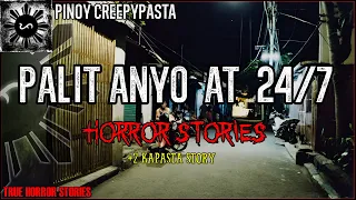 Palit-Anyo At 24/7 Horror Stories | True Horror Stories | Pinoy Creepypasta