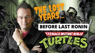 Kevin Eastman Talks "The Last Ronin: The Lost Years"  - Teenage Mutant Ninja Turtles Interview