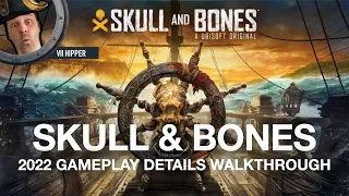 Skull & Bones - 2022 Gameplay Reveal Walkthrough & Explanation