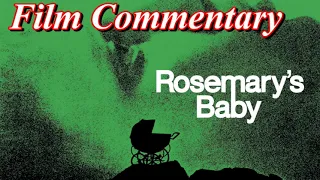 Rosemary's Baby (1968) - Film Fanatic Commentary