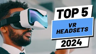 Top 5 BEST VR Headsets in (2024)
