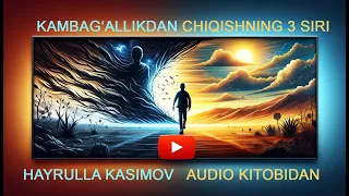 KAMBAG‘ALIKDAN CHIQISHNING 3 SIRI AUDIO KITOB